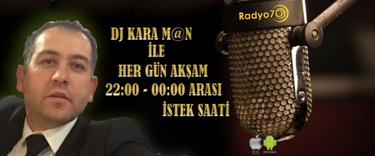 DJ KARA MAN İLE İSTEK SAATİ
